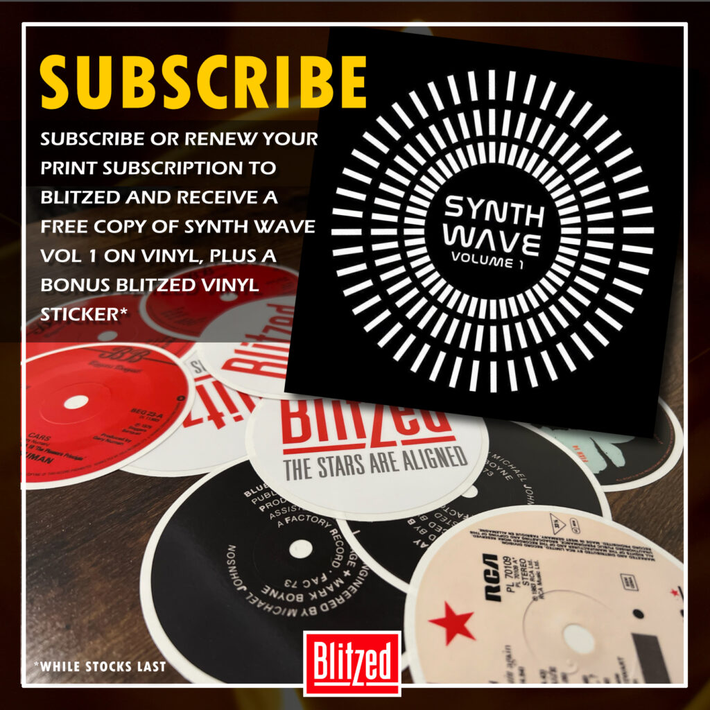 Subscribe to Blitzed and receive a free copy of Synth Wave Vol 1 on vinyl, plus a bonus Blitzed vinyl sticker!